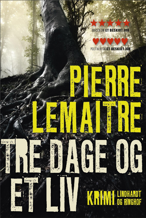 Pierre Lemaitre, fransk krimi, krimi, tre dage og et liv