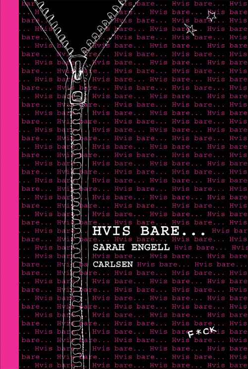 Debutroman, Sarah Engell Hvis bare...