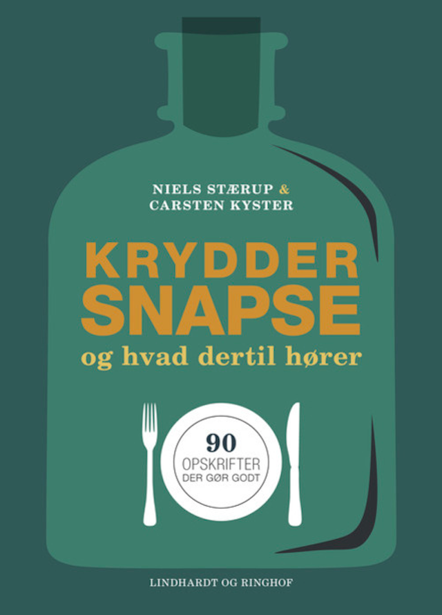 Kryddersnapse af Niels Stærup & Carsten Kyster Lindhardt og Ringhof