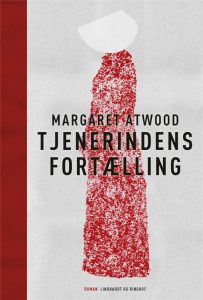 Margaret Atwood, Tjenerindens fortÃ¦lling, dystopi, dystopisk roman, Handmaid's Tale