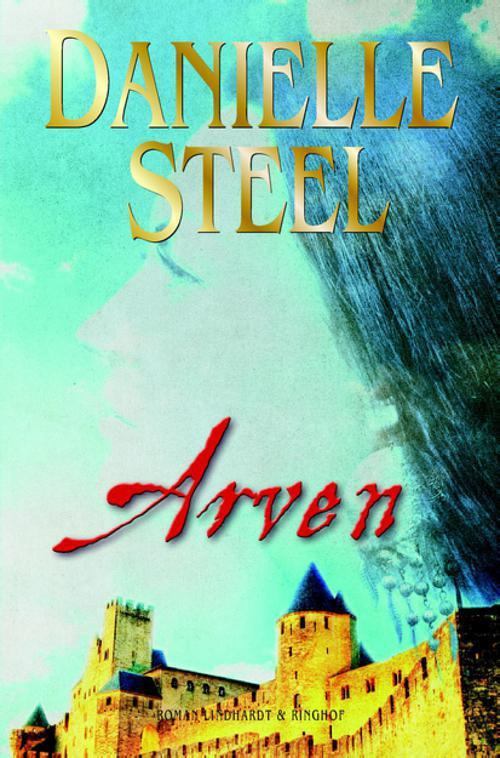 Arven, Danielle Steel, kærlighedsroman, kærlighedsromaner