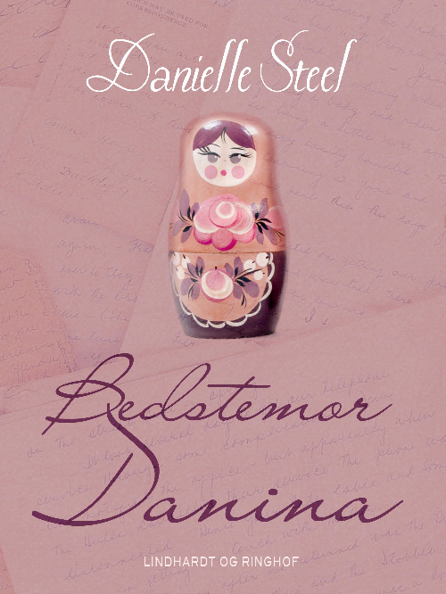 Danielle Steel, Bedstemor Danina, kærlighedsroman, kærlighedsromaner