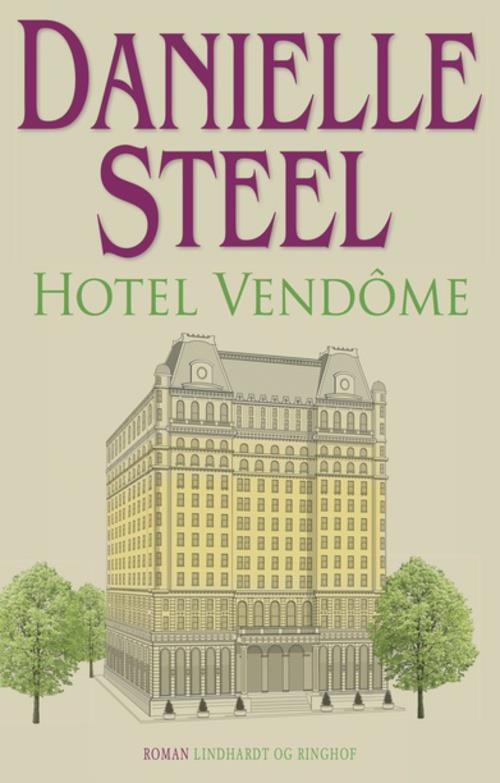 Danielle Steel, Hotel Vendôme, kærlighedsroman, kærlighedsromaner
