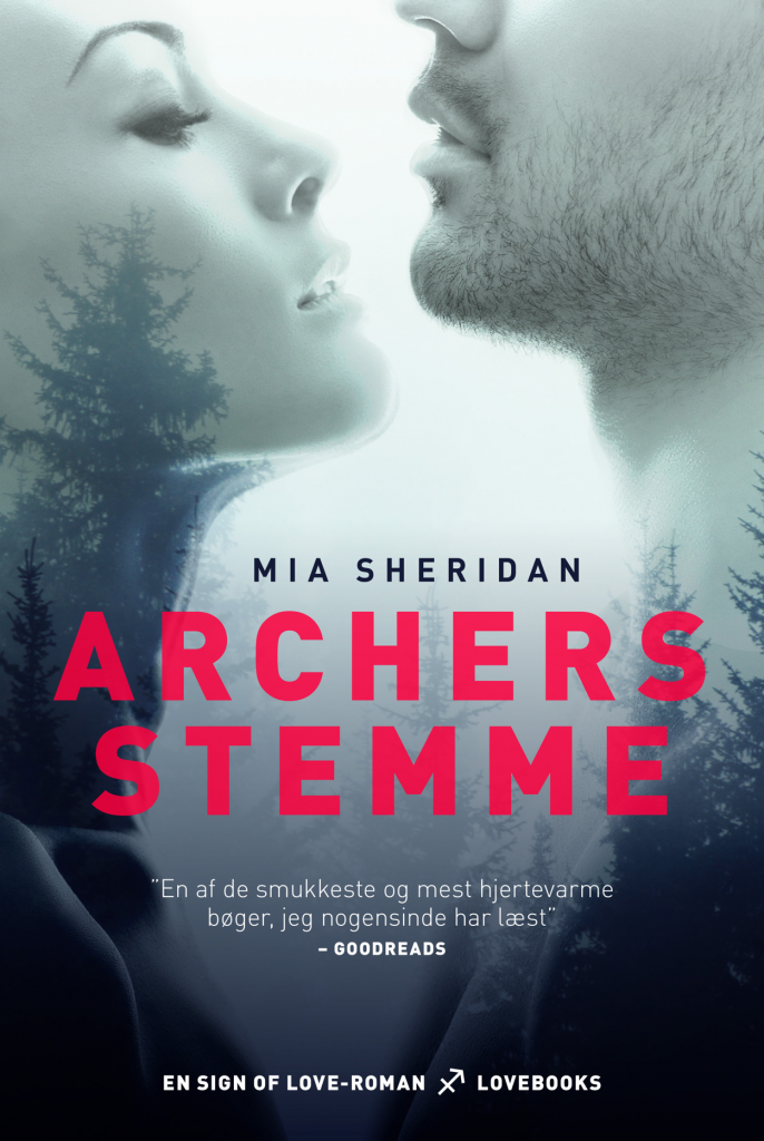 LOVEBOOKS kærlighedsromaner 2017 Mia Sheridan Archers Stemme Sign of love