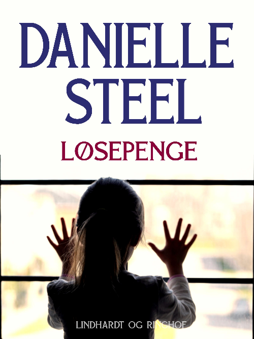 Danielle Steel, Løsepenge, kærlighedsroman, kærlighedsromaner