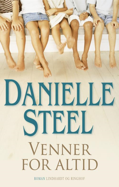 Danielle Steel, Venner for altid, kærlighedsroman, kærlighedsromaner
