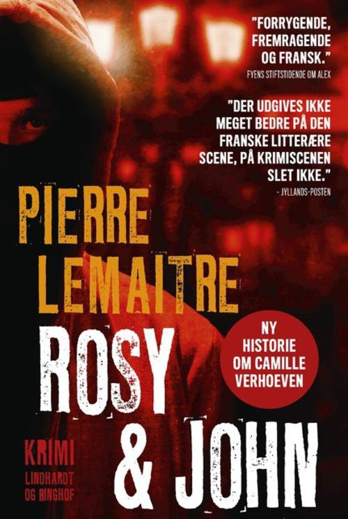 Pierre Lemaitre, Rosy & John, Camille Verhoeven, fransk krimi, krimi