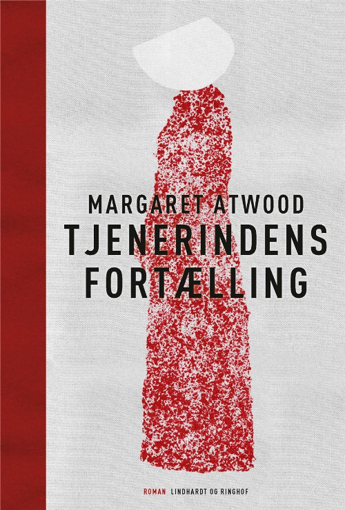 Tjenerindens fortælling, Margaret Atwood, the handmaid's tale, Atwood