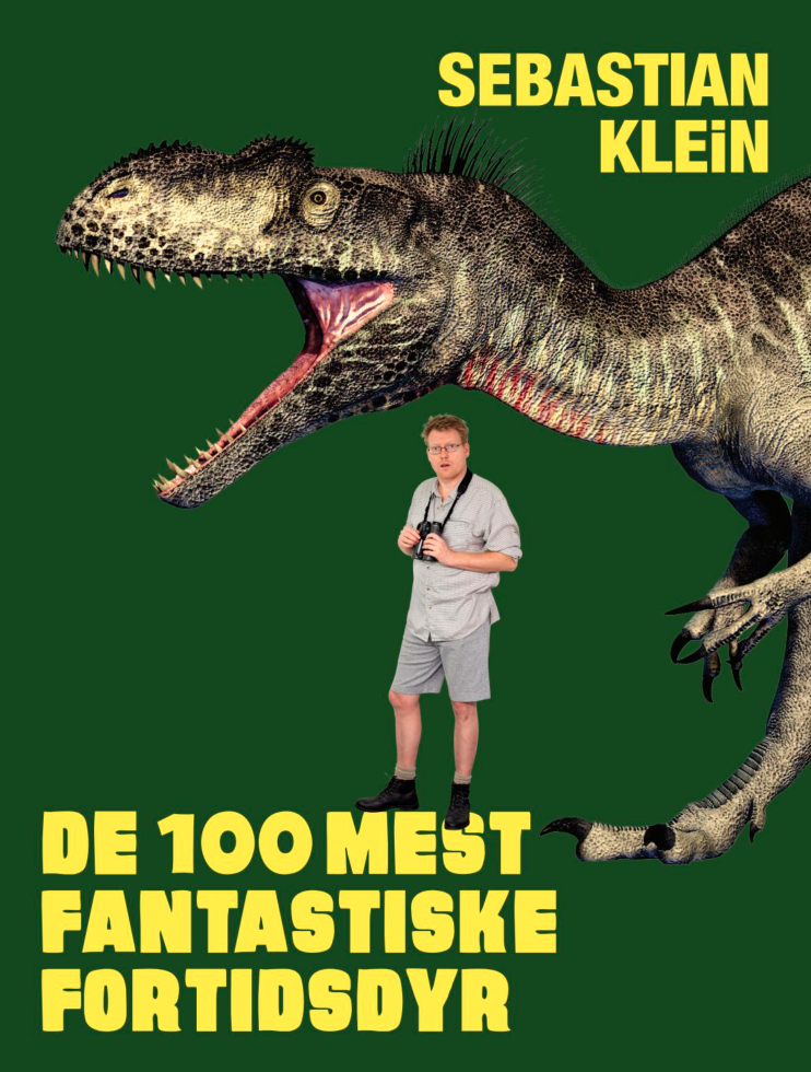 De 100 mest fantastiske fortidsdyr , Sebastian Kleiin, børnebøger, højtlæsning, børnebog