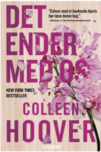 Det ender med os, Colleen Hoover, LOVEBOOKS, kærlighedsroman