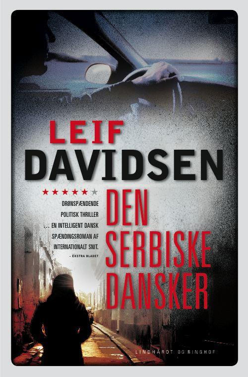 rækkefølgen på Leif Davidsens bøger, spionromaner, krimier, Leif Davidsen, den serbiske dansker