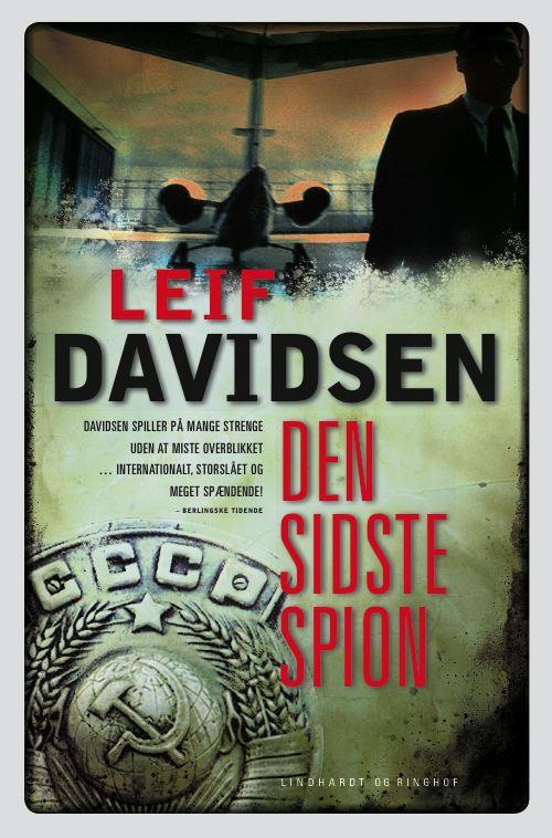 rækkefølgen på Leif Davidsens bøger, spionromaner, krimier, Leif Davidsen, den sidste spion, Murens fald, Berlinmurens fald, de gyldne laurbær