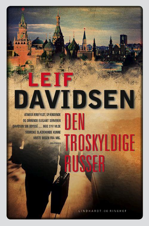 rækkefølgen på Leif Davidsens bøger, spionromaner, krimier, Leif Davidsen, den troskyldige russer, berlinmurens fald