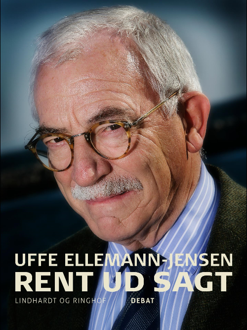 Uffe Ellemann-Jensen, politik, politisk biografi, biografi, selvbiografi, rent ud sagt