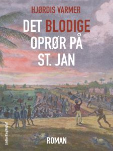 Litterær retfærdighed til historien om Dansk Vestindien