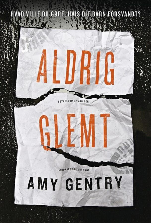Aldrig glemt, Amy Gentry, krimi, thriller, spændingsroman