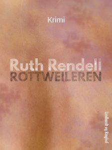 Helt ind i sindets mørkeste kroge: Ruth Rendells forfatterskab