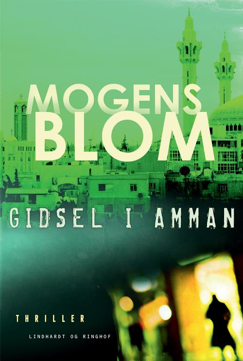 Gidsel i Amman, Mogens Blom, politisk thriller, krimi