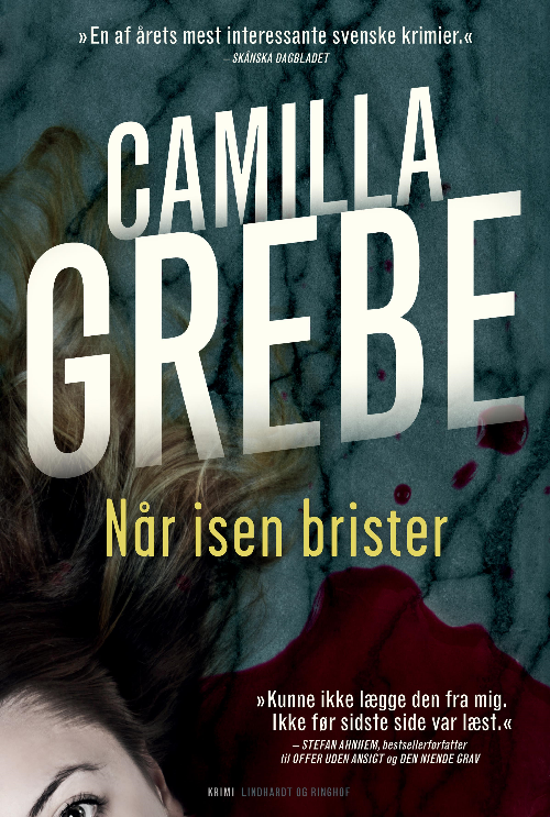 Når isen brister, Camilla Grebe, psykologisk thriller, krimi