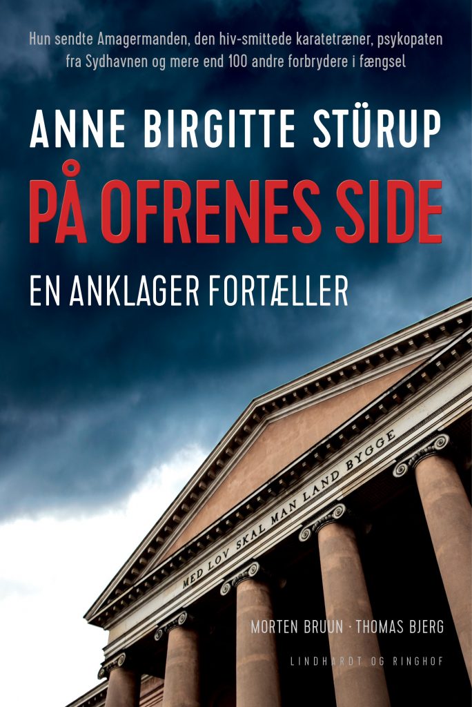 På ofrenes side - anklager Anne Birgitte Stürup fortæller
