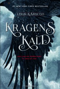 kragens kald, six of crows, leigh bardugo