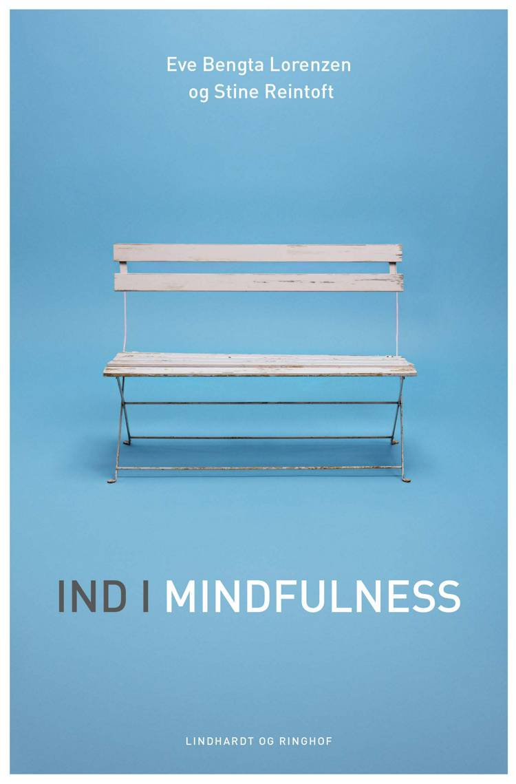 Ind I mindfulness, Eve Bengta Lorenzen, Stine Reintoft, sommerlæsning 2018