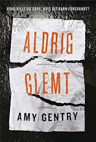 Aldrig glemt, Amy Gentry, psykologisk thriller
