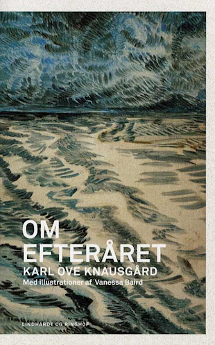 Om efteråret, Knausgård, Karl Ove Knausgård