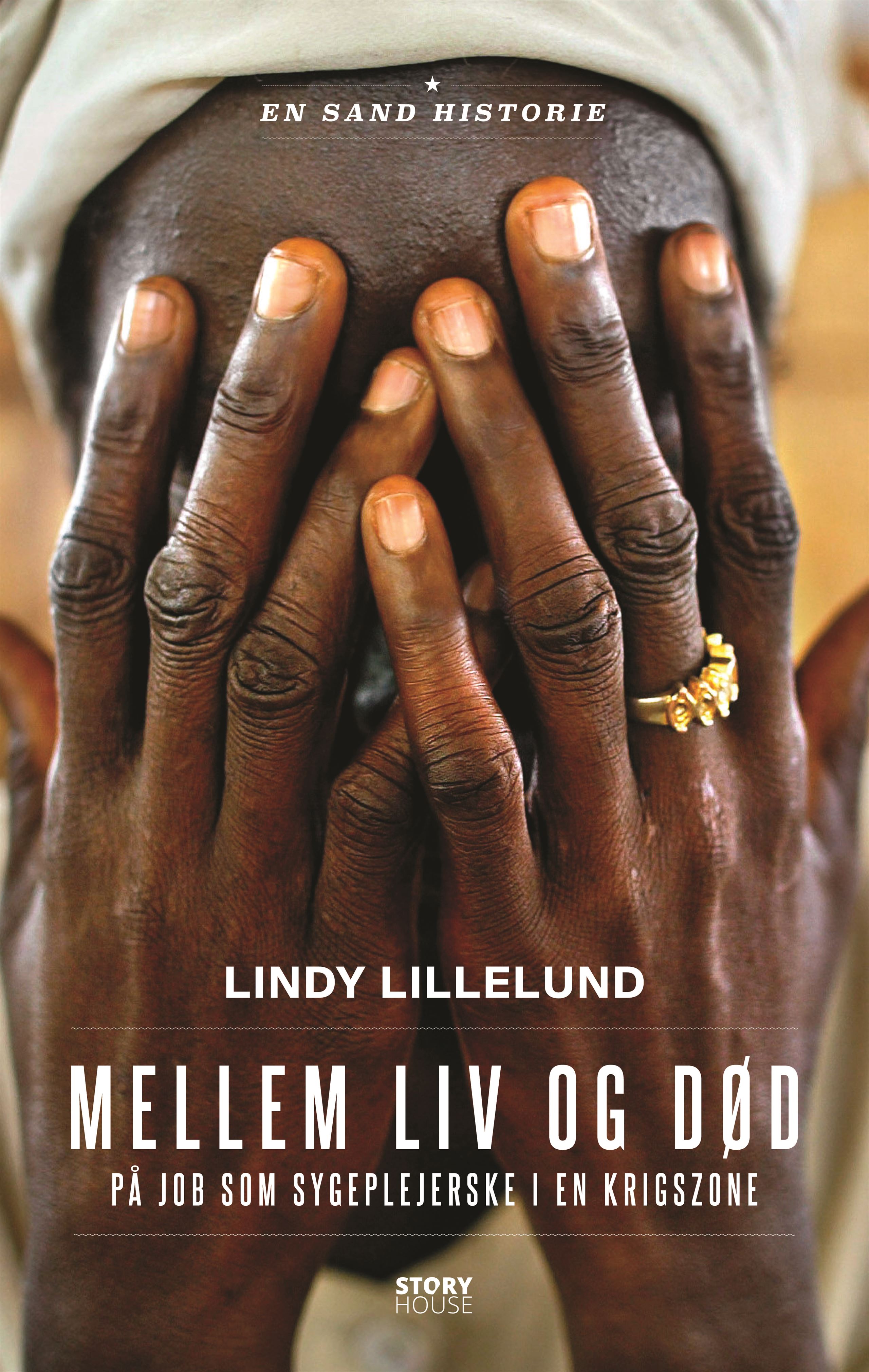 Lindy Lillelund, Mellem liv og død, sygeplejerske i en krigszone