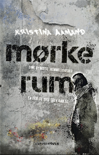 Mørke rum, Kristina Aamand, YA, YA-roman, realisme, 
