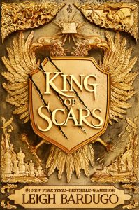 King of Scars, Leigh bardugo, ya, young adult, fantasy