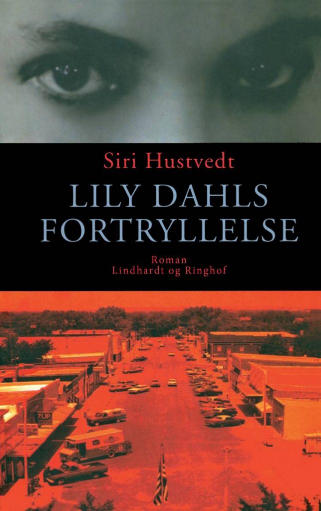 Lily Dahls fortryllelse, Siri Hustvedt, roman, romaner, skønlitteratur